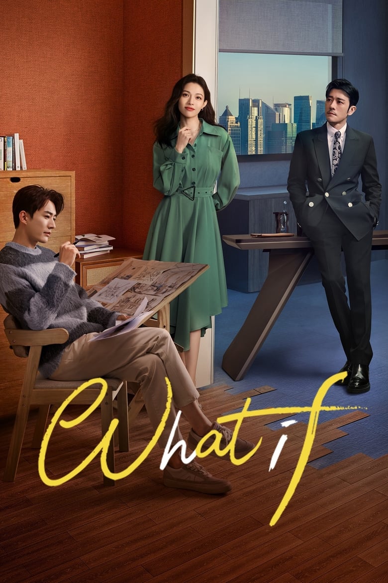 Watch What If (2024) Chinese Drama English Sub Episodes at DramaCool